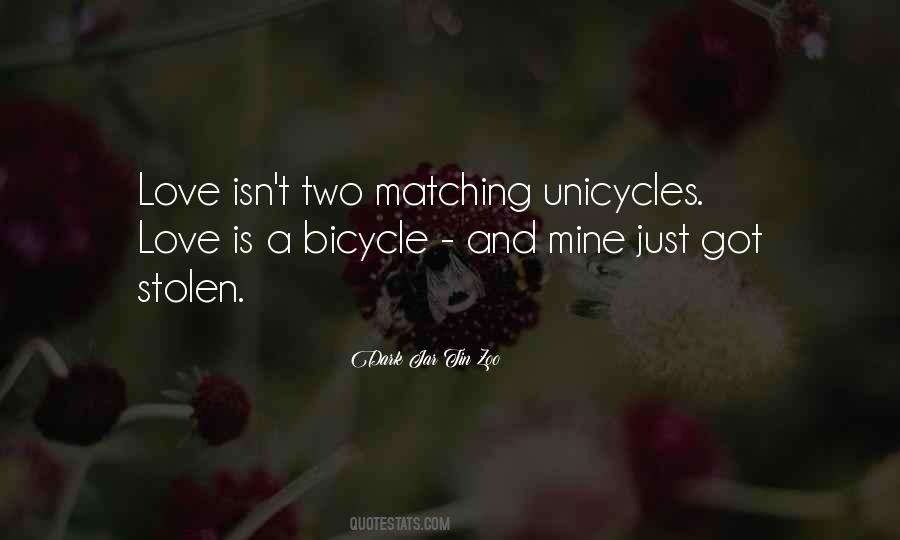 Quotes About Unicycles #1637738