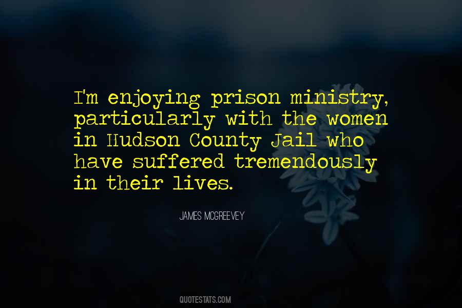 Quotes About Prison Ministry #1666678