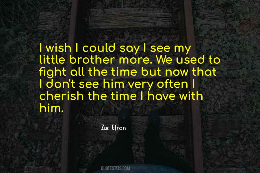 Quotes About Your Little Brother #70230