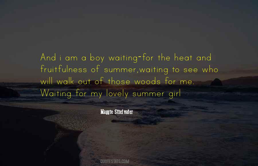 Quotes About Waiting For Summer #1503930