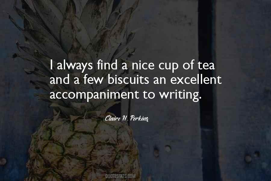 Quotes About Tea And Biscuits #105392