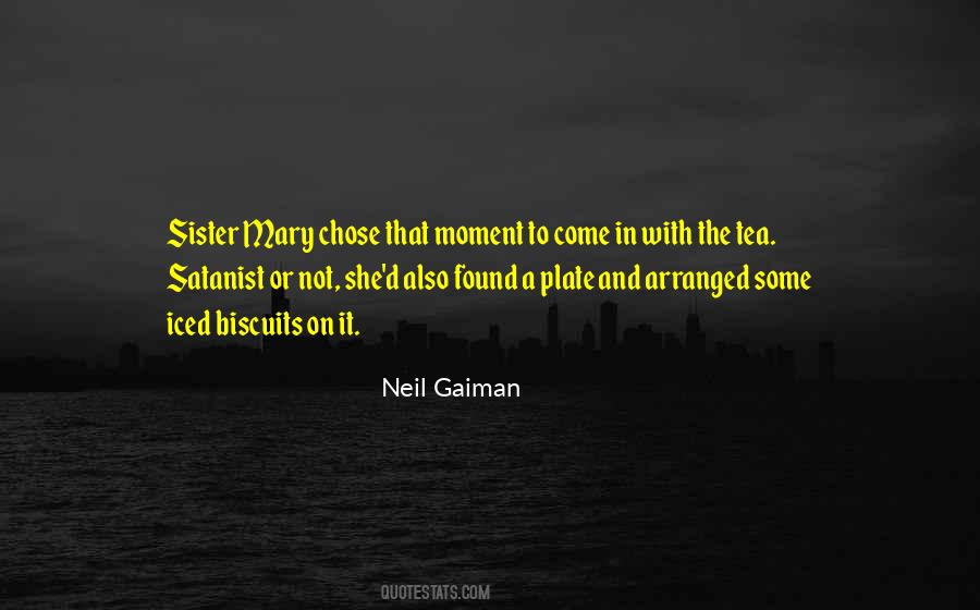 Quotes About Tea And Biscuits #107639