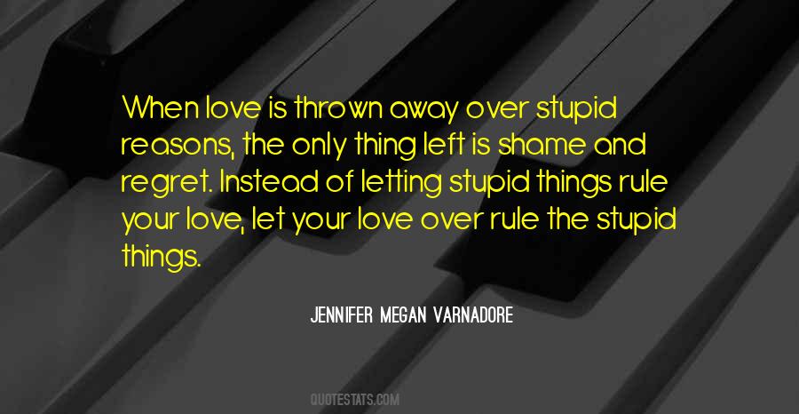 Quotes About Regret And Love #487936 Quotes About Regret And Love #487936