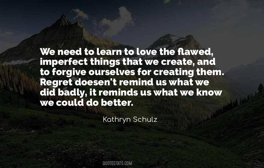 Quotes About Regret And Love #538559
