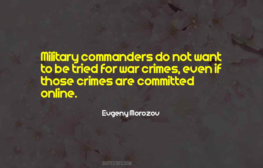 Quotes About War Crimes #1134021