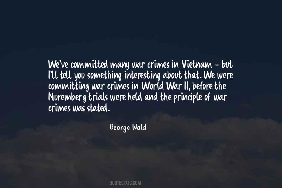 Quotes About War Crimes #324132