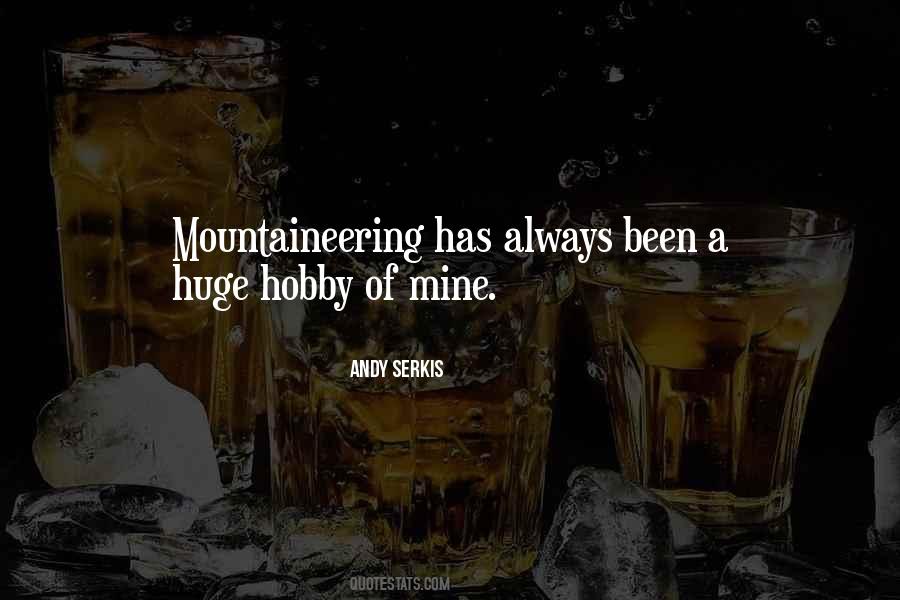 Quotes About Mountaineering #194514