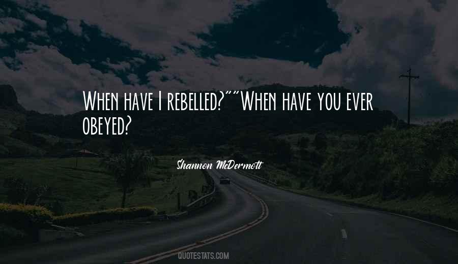 Rebelled Quotes #1746169