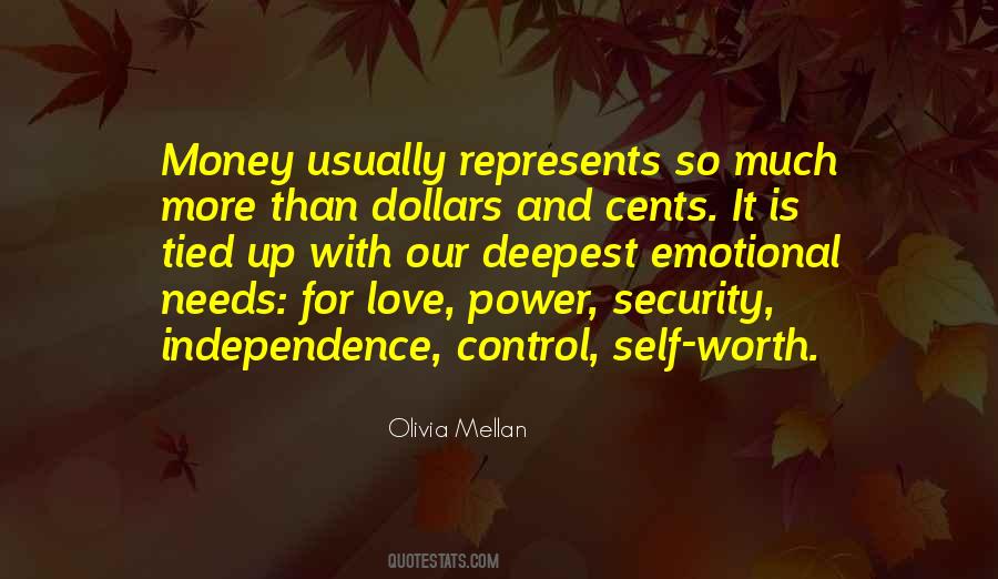 Quotes About Independence And Love #1448990