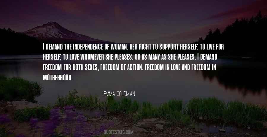 Quotes About Independence And Love #223627