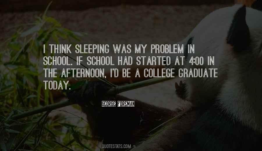 Quotes About Sleeping In School #1120421