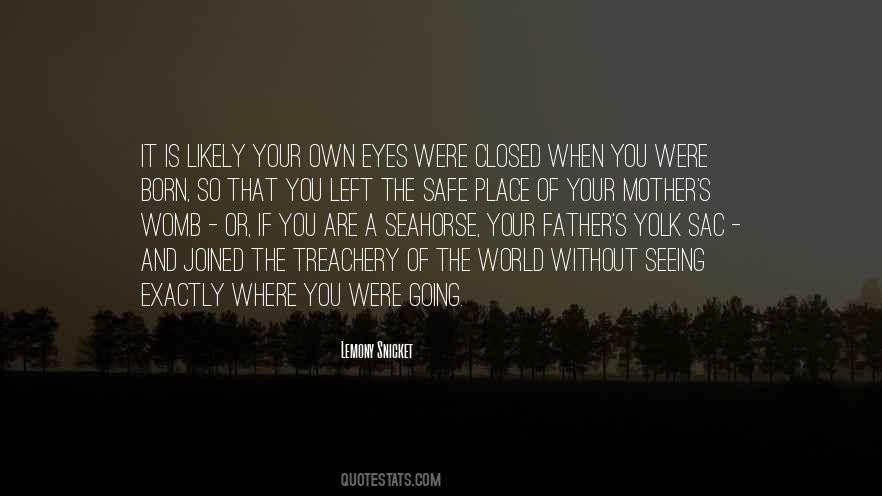 Quotes About Your Father #1155576