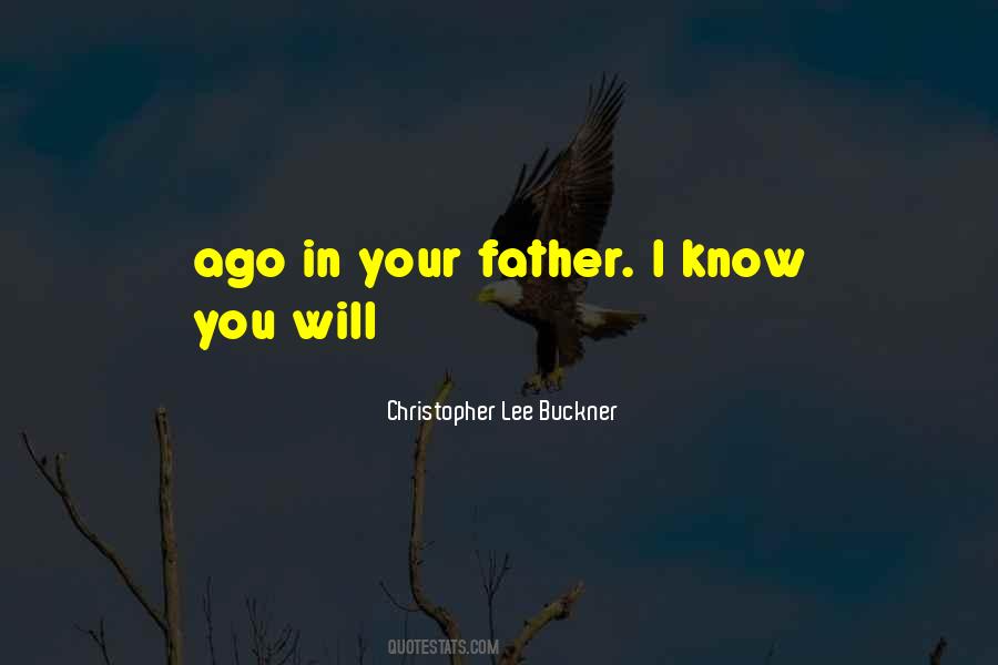 Quotes About Your Father #1243841