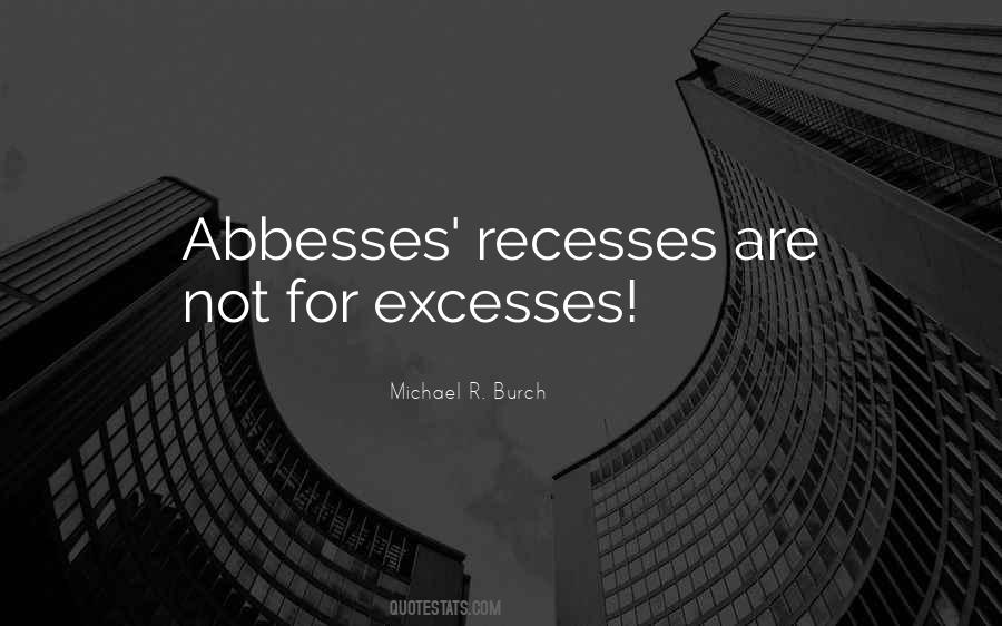 Recesses Quotes #451886