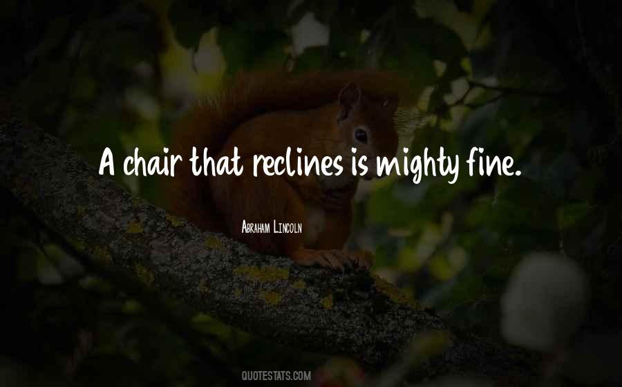 Reclines Quotes #685413