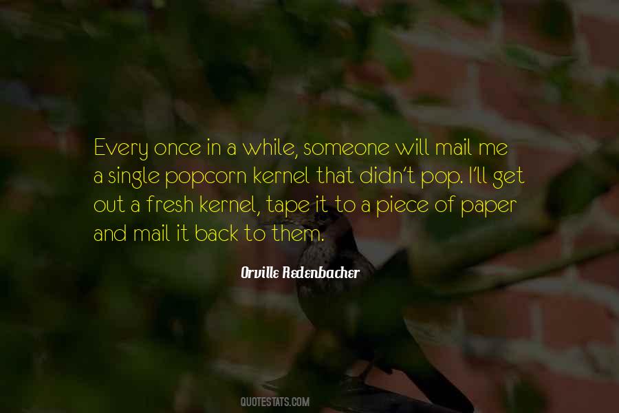 Redenbacher Quotes #1067699