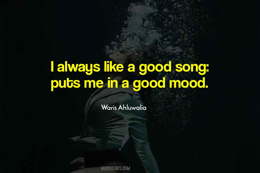 Quotes About A Good Song #1017655