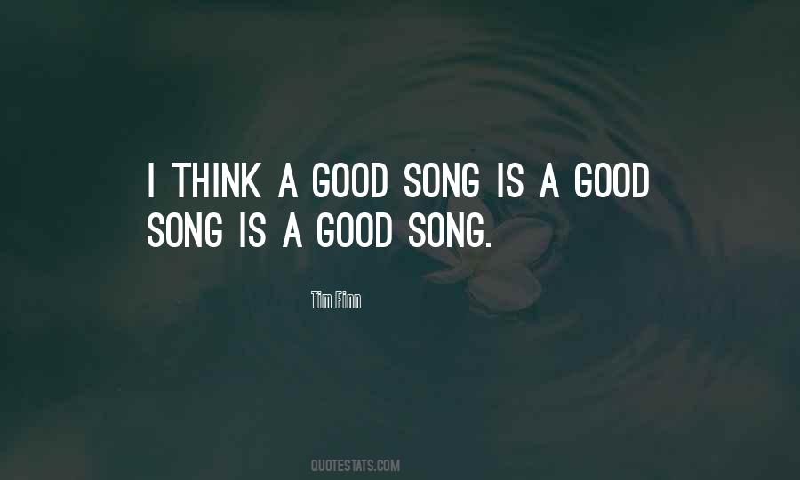 Quotes About A Good Song #558278