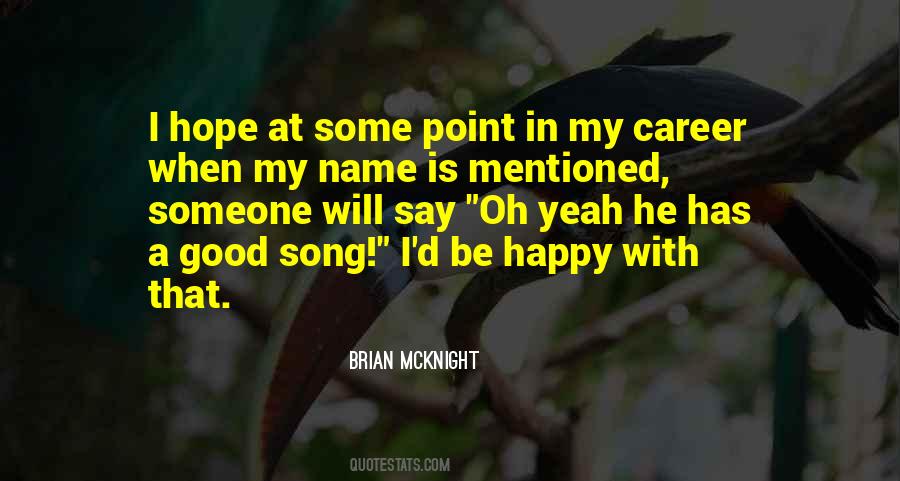 Quotes About A Good Song #988305