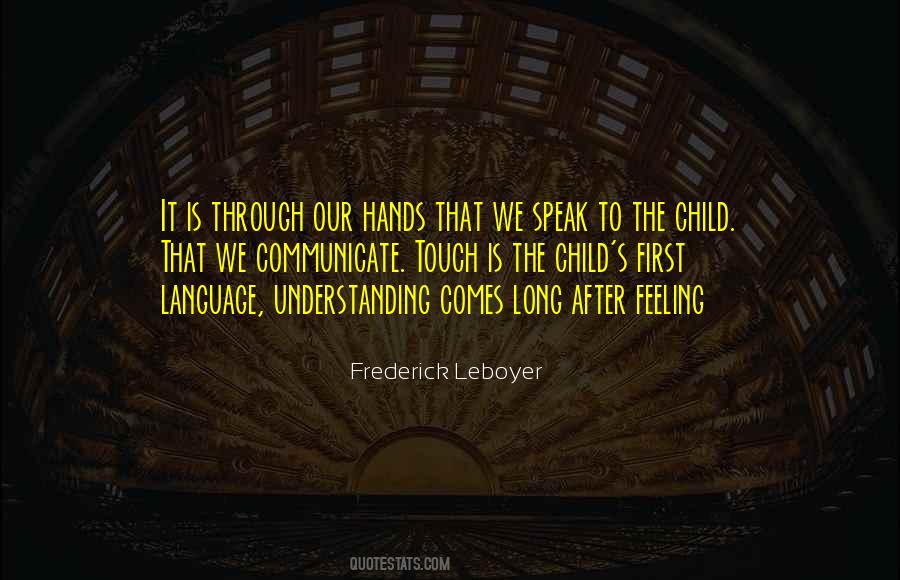 Quotes About Children's Hands #1266981