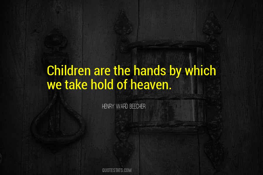 Quotes About Children's Hands #459541