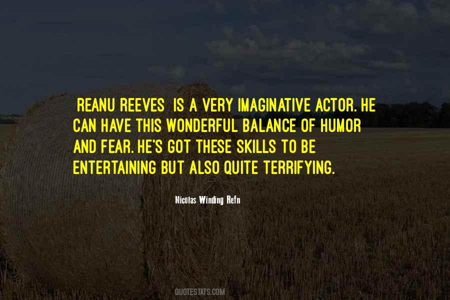 Reeves's Quotes #1858695