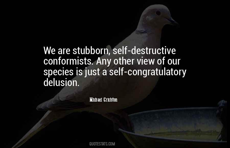 Quotes About Self Destructive #355724