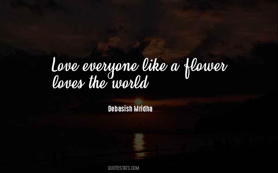 Quotes About Love Everyone #1775447