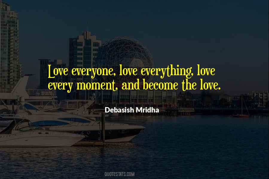 Quotes About Love Everyone #919160