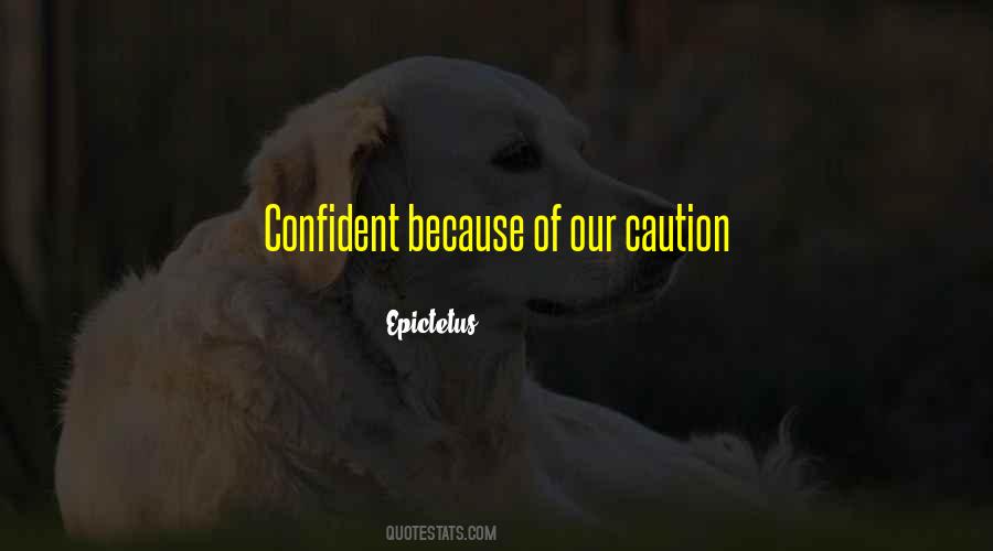 Quotes About Confident #1625799
