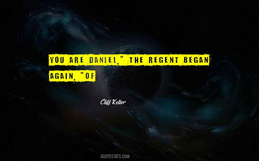 Regent's Quotes #1172846