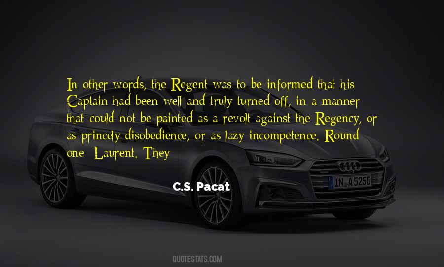 Regent's Quotes #1658018