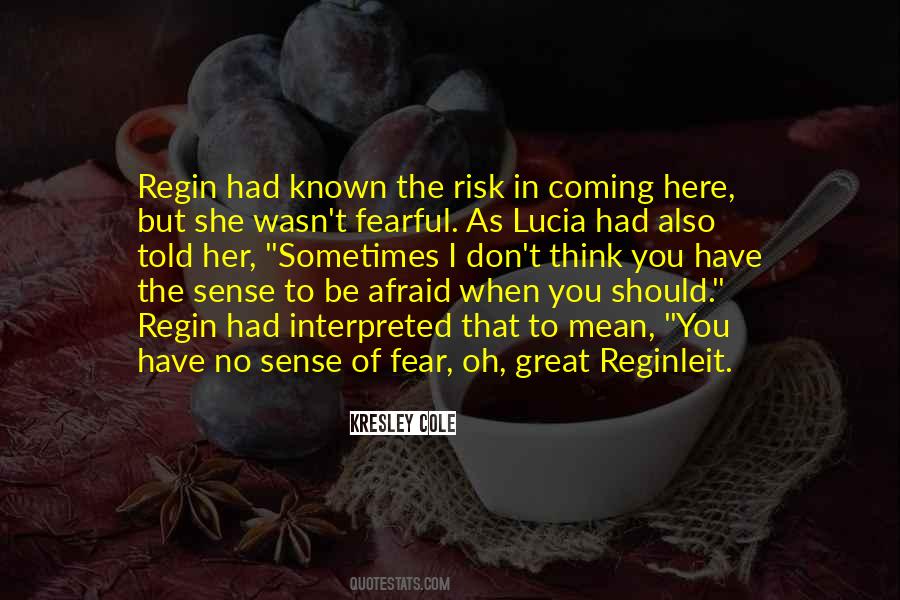 Regin's Quotes #1306590