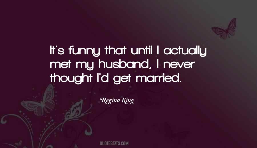 Regina's Quotes #1253046