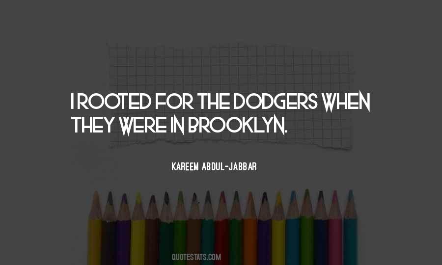 Quotes About The Brooklyn Dodgers #1392185