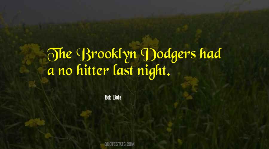 Quotes About The Brooklyn Dodgers #308462