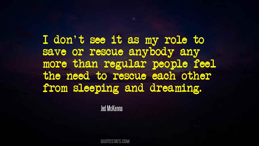 Quotes About Sleeping Dreams #1120046