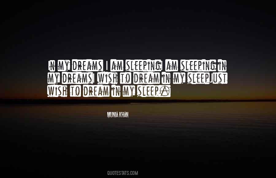 Quotes About Sleeping Dreams #19193