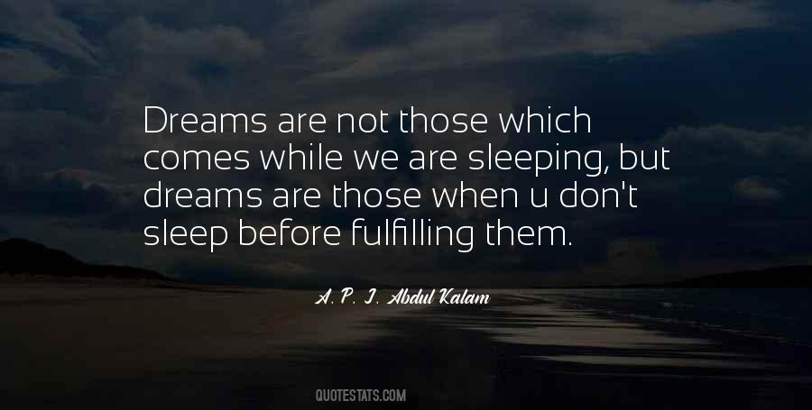 Quotes About Sleeping Dreams #482779