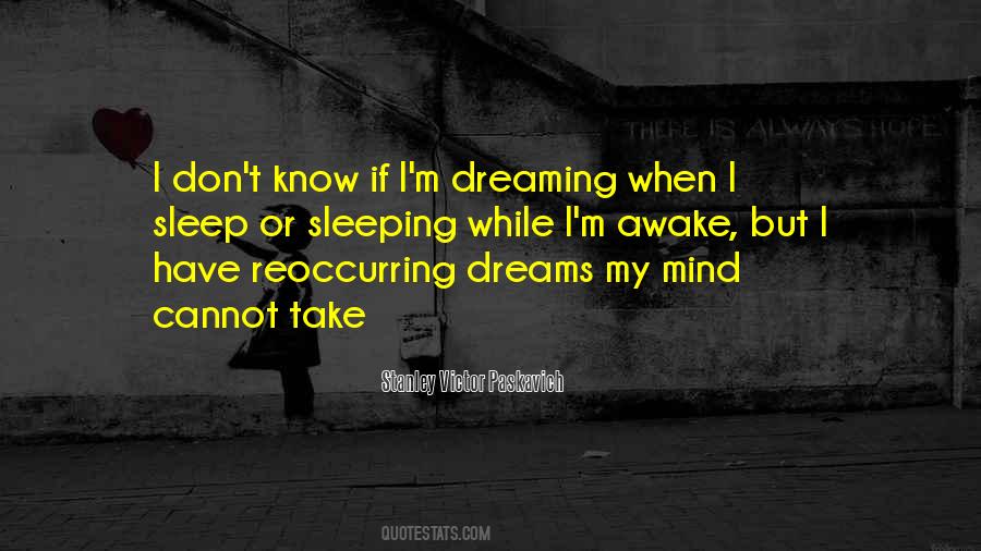 Quotes About Sleeping Dreams #839320