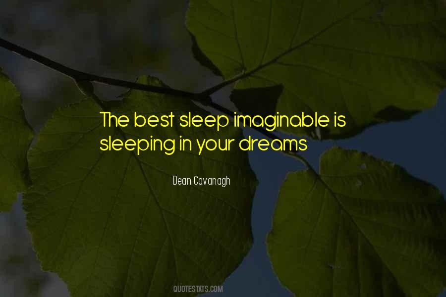 Quotes About Sleeping Dreams #866330