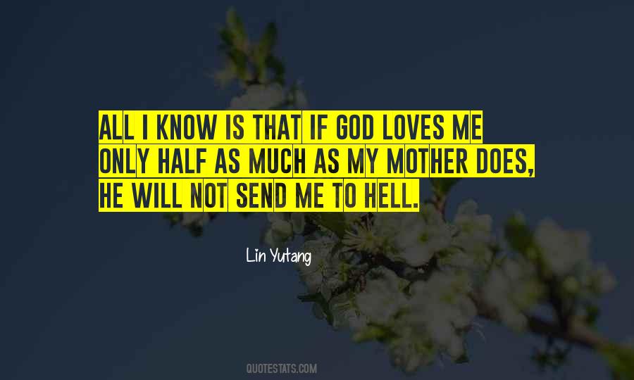 Quotes About God Loves Me #1259541