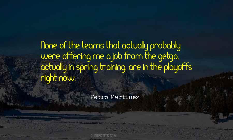 Quotes About Spring Training #1201216