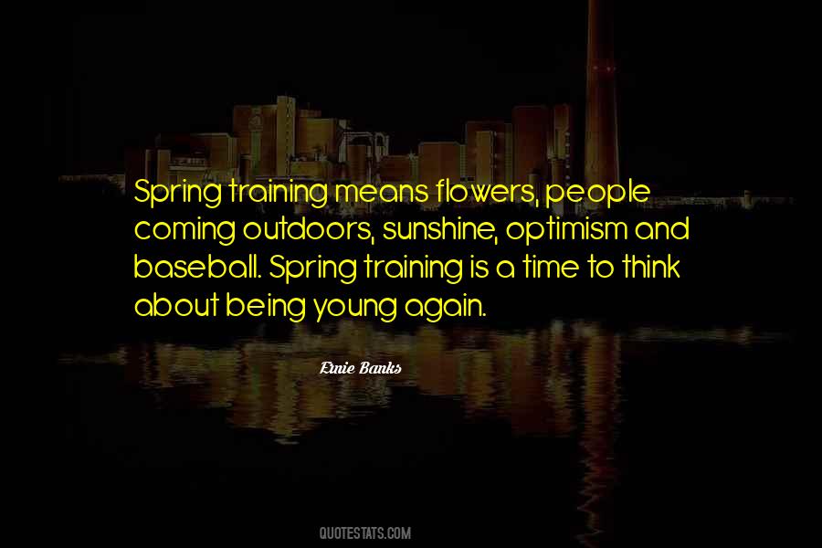 Quotes About Spring Training #235184