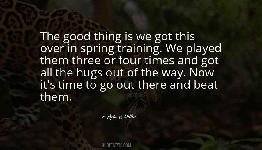 Quotes About Spring Training #297369