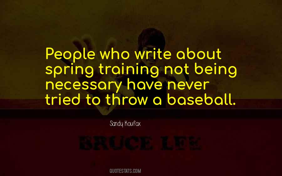 Quotes About Spring Training #329162