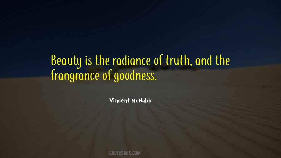Quotes About Truth Beauty And Goodness #1572109