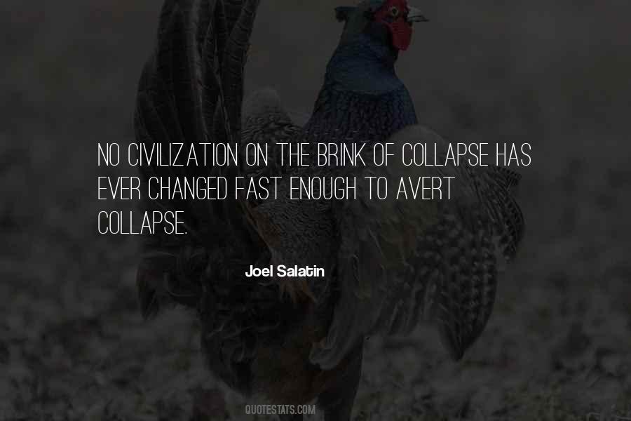 Quotes About Collapse Of Civilization #1612852