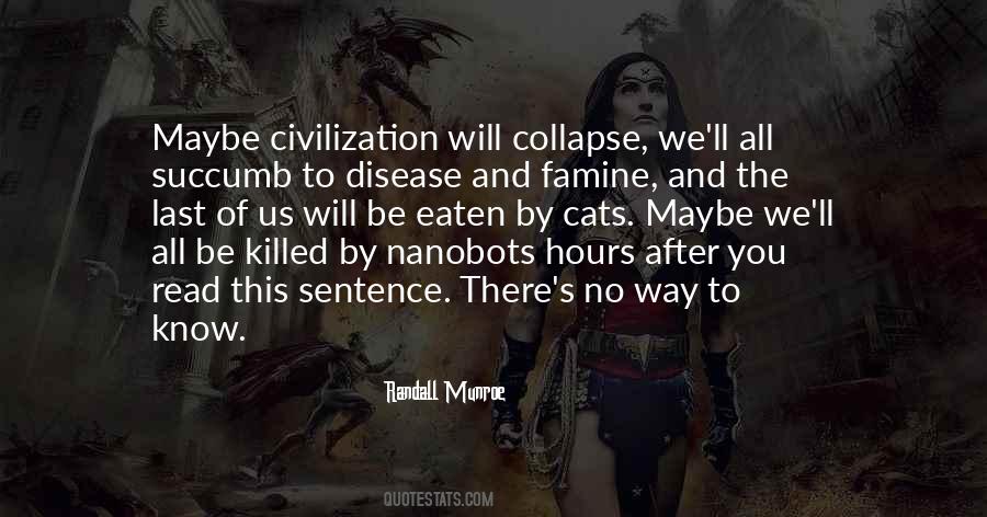 Quotes About Collapse Of Civilization #172936