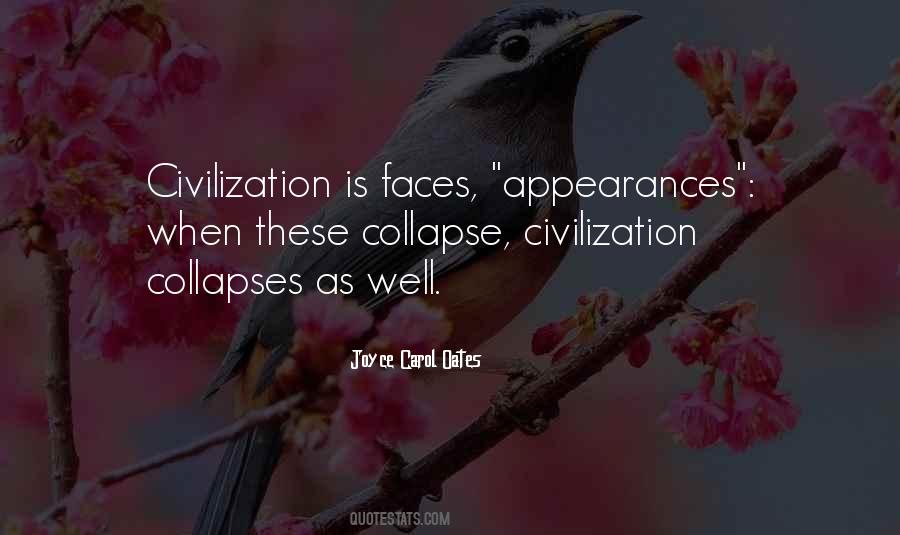 Quotes About Collapse Of Civilization #607592